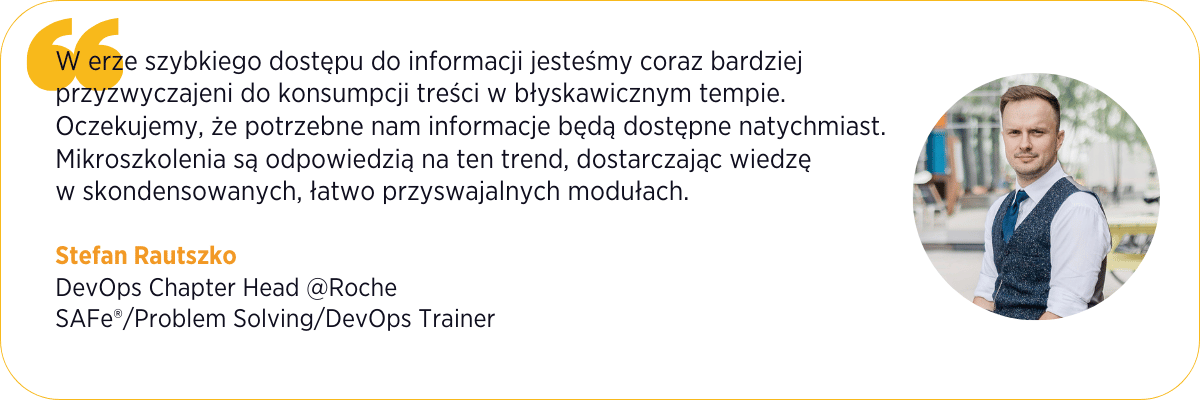 W świecie gdzie spędzamy więcej czasu na streamingu video czy social media niż czytaniu książek, uczestnicy słusznie oczekują i są przyzwyczajeni do przyswajania informacji w formie video. Jest to-3