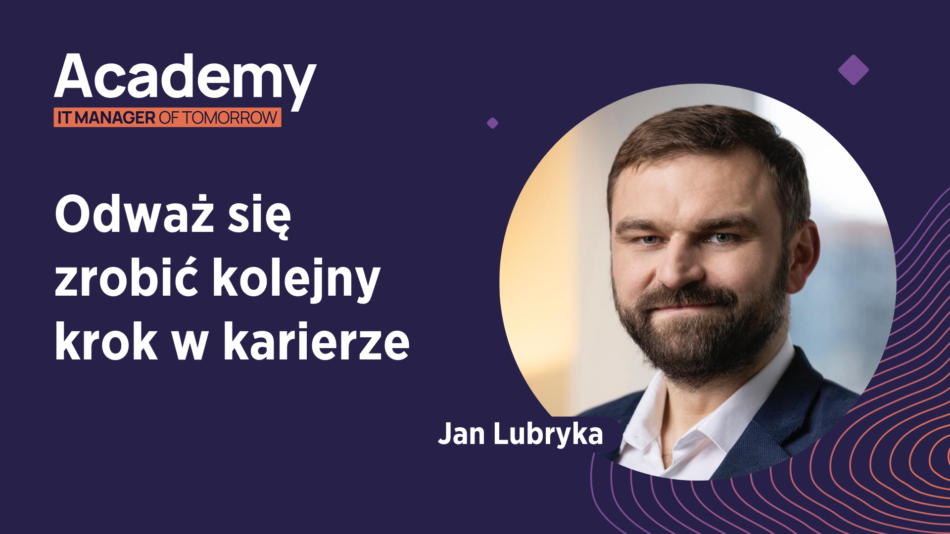 Odważ się zrobić kolejny krok w karierze. ITMT Academy okiem uczestnika